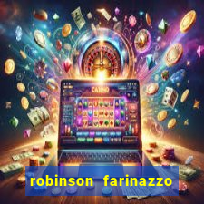 robinson farinazzo biografia wikipedia